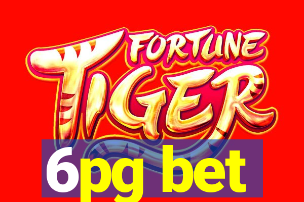 6pg bet